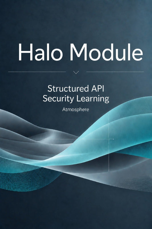 A digital cover graphic for 'Halo Module: Structured API Security Learning' by Atmosphere, featuring white text on a dark slate blue background with abstract flowing wave patterns in shades of teal and light blue.